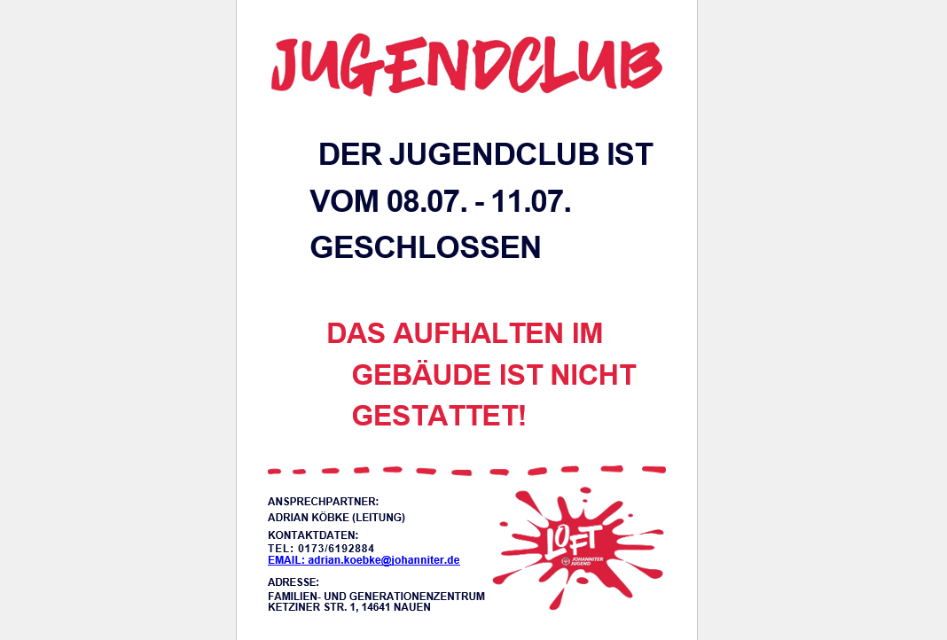 Johanniter Jugend: Jugendclub "Loft" vom 08. - 11. Juli geschlossen